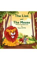 The Lion and The Mouse